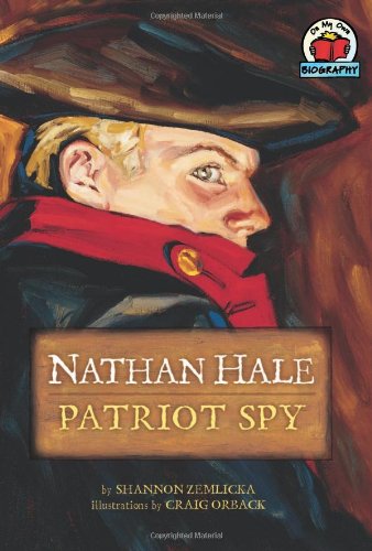 Nathan Hale: Patriot Spy (On My Own Biographies (Pb))