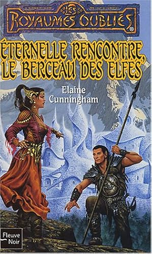 Download Eternelle rencontre, Le berceau des elfes PDF