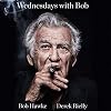 Wednesdays with Bob