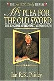 My Plea for the Old Sword by 