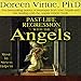 Past-Life Regression with the Angels by 