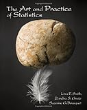 The Art and Practice of Statistics
