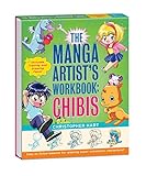 The Manga Artist's Workbook: Chibis: Easy to Follow Lessons for Drawing Super-cute Characters by Christopher Hart