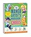 The Manga Artist's Workbook: Chibis: Easy to Follow Lessons for Drawing Super-cute Characters