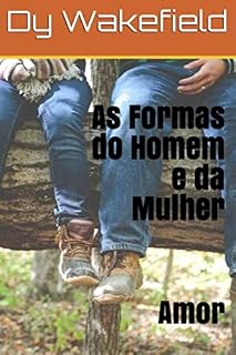 Livro As Formas do Homem e da Mulher: Amor