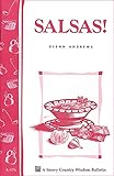 Salsas!: Storey's Country Wisdom Bulletin A-176 (Storey Country Wisdom Bulletin) Salsas!: Storey's Country Wisdom Bulletin A-176 (Storey Country Wisdom Bulletin)
