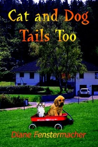 Cat and Dog Tails Too by Diane Fenstermacher