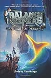 Balance Keepers, Book 2: The Pillars of Ponderay
