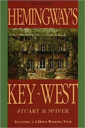 Hemingway's Key West, by Stuart B. McIver