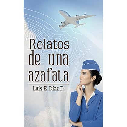 Relatos De Una Azafata