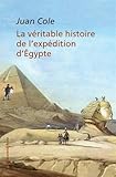 Image de La véritable histoire de l'expédition d'Égypte