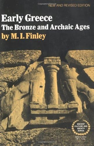 Download Early Greece: The Bronze and Archaic Ages (Ancient Culture and Society) PDF