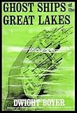 Hardcover Ghost Ships of the Great Lakes by Dwight Boyer (1968-09-30) Book