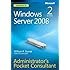 Windows Server 2008 Administrator's Pocket Consultant (2nd Edition)