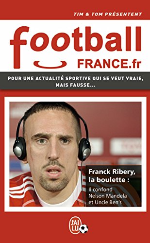 FootballFrance.fr (J'ai Lu humour t. 11469) (French Edition) by Tim
