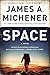 Space: A Novel
