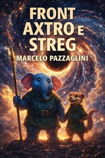Livro Front - Axtro e Streg (Front - Mundos Distantes)