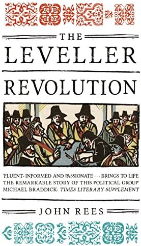 The Leveller Revolution: Radical Political Organisation in England, 1640โ1650