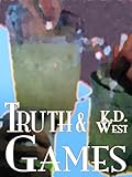 Truth & Games: A Friendly MMF Ménage Tale (FMM best-friends bisexual threesome) (Friendly Ménage Book 1)