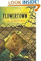 Flowertown