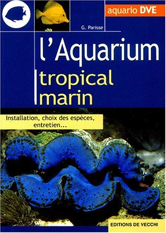 L' aquarium tropical marin
