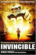 Invincible: My Journey from Fan to NFL Team Captain