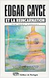 Edgar Cayce et la réincarnation by