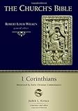 1 Corinthians: Interpreted by Early Christian Medieval Commentators (The Church's Bible)