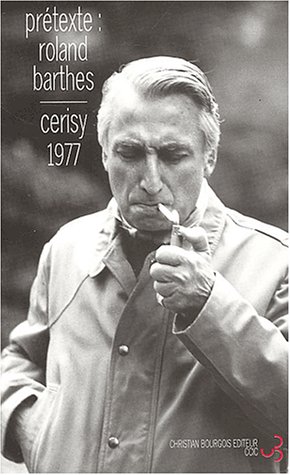 Prétexte, Roland Barthes