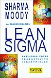 La Transformation Leansigma : Améliorer la productivité by 