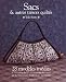 SACS & AUTRES TRESORS QUILTES (French Edition) by 