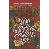 Animism: Respecting the Living World