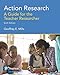 Action Research: A Guide for the Teacher Researcher