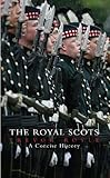 The Royal Scots: A Concise History by Trevor Royle