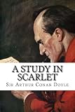 A Study in Scarlet by Sir Arthur Conan Doyle