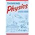 Thinking Physics: Practical Lessons in Critical Thinking