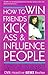 How to Win Friends, Kick Ass and Influence People - Book by Lynne Russell