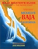 Baja Boater's Guide Vol. 1: The Pacific Coast 3 Ed. by 