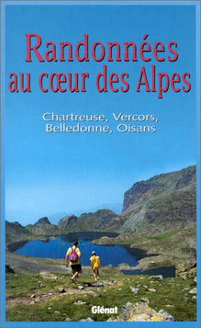 Randonnées au coeur des Alpes
