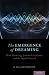 The Emergence of Dreaming: Mind-Wandering, Embodied Simulation, and the Default Network by G. William Domhoff
