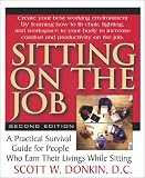 Sitting on the Job: How to Survive the Stages of Sitting Down to Work by Scott W. Donkin