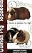 Guinea Piglopaedia: A Complete Guide to Guinea Pig Care (Complete Guide To... (Ringpress Books)) by Margaret Elward, Mette Ruelokke