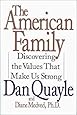 The American Family: Discovering the Values That Make Us Strong