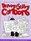 Getting Started Drawing & Selling Cartoons by 