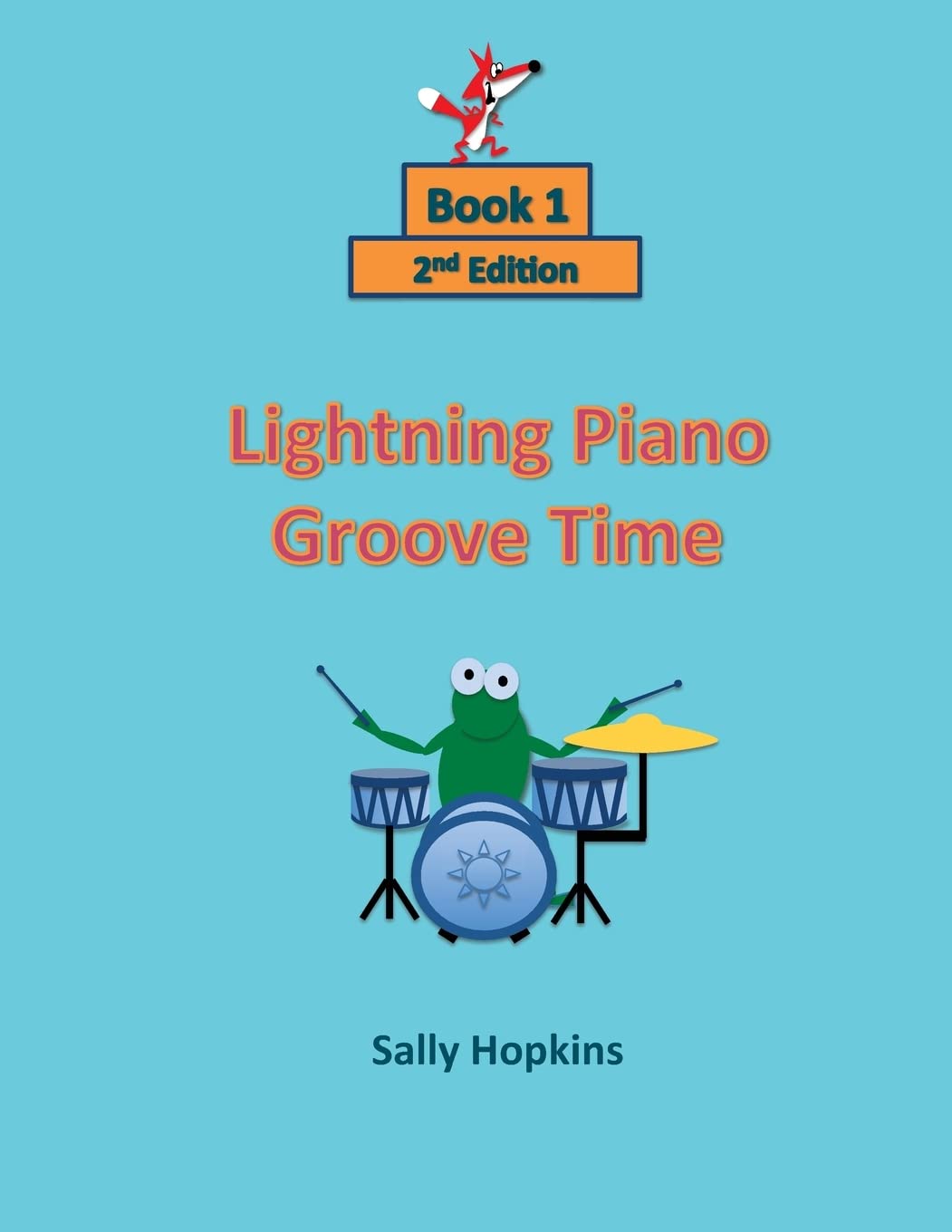 Lightning Piano Groove Time: Book 1: Volume 1