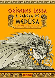 Livro A cabeça de Medusa: E outras lendas gregas