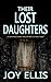 THEIR LOST DAUGHTERS a gripping crime thriller with a huge twist (JACKMAN & EVANS)