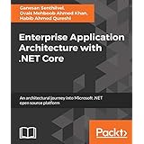 Enterprise Application Architecture with .NET Core