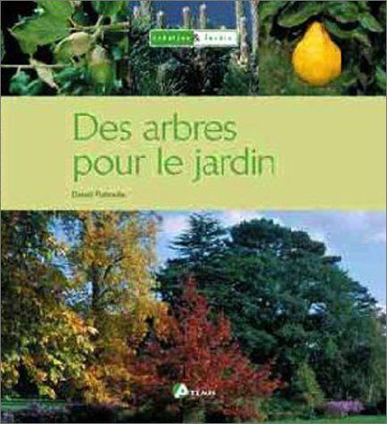 Des  arbres pour le jardin