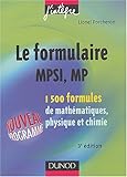 Image de Formulaire MPSI, MP : 1500 formules de mathématiques, physique et chimie